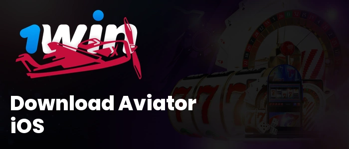 1Win Download Aviator iOS