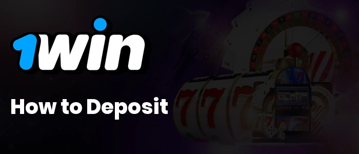 1Win How to Deposit