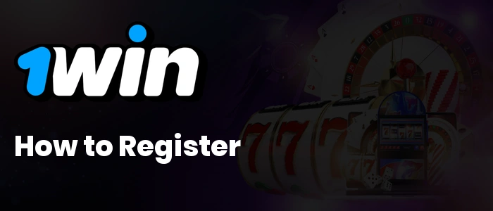 1Win How to Register