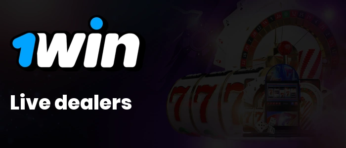 1Win Live dealers