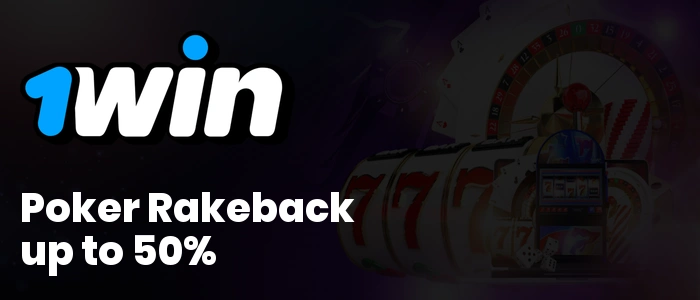 1Win Poker Rakeback up to 50%